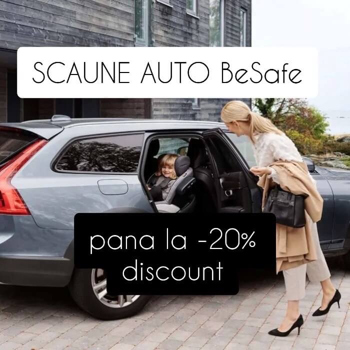 SCAUNE AUTO BeSafepana la -20% discount