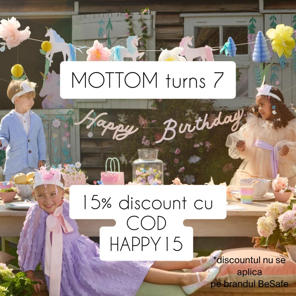 MOTTOM implineste 7 ani! 7 zile de aniversare - 15% reducere COD HAPPY15 pana pe 3 august
